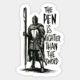 The Pen is Mightier Than The Sword. Sticker